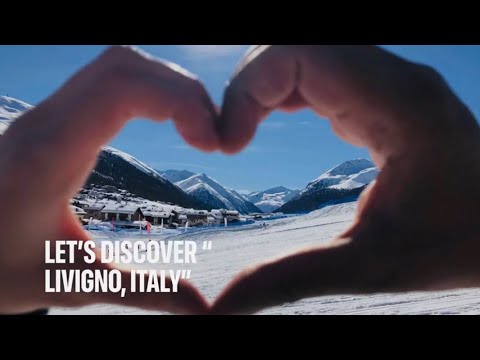 Let’s Discover “Livigno, Italy”