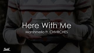 Download Lagu Marshmello - Here With Me (Lyrics / Lyric Video) ft. CHVRCHES MP3