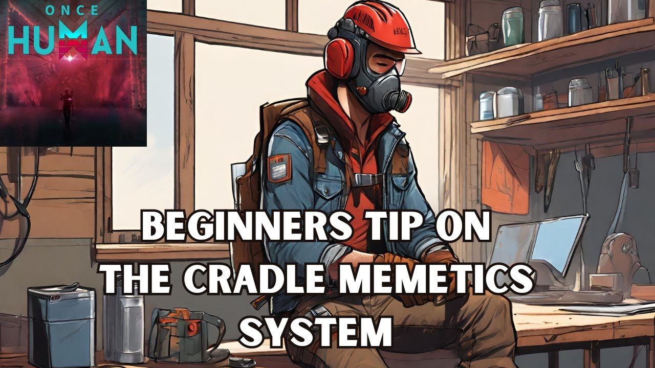Once Human Beginners Tip On Unlocking Builds With The Memetics System once-human-unlimited-energy-link-fast-way-to-level-up-memetics