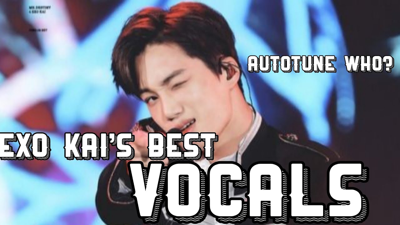 EXO KAI'S BEST VOCALS (autotune who?)