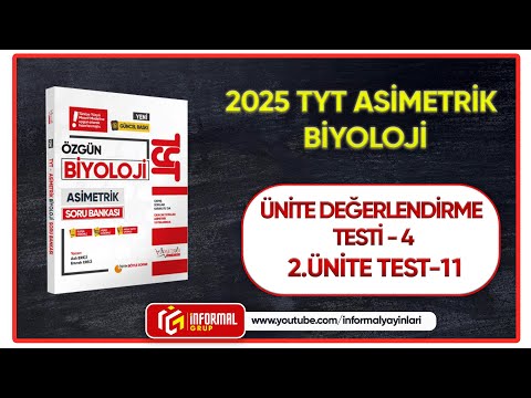 2025 TYT BİYOLOJİ ASİMETRİK Soru Bankası | ÜNİTE DEĞERLENDİRME TESTİ-4 | TEST-11