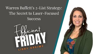 Warren Buffett’s 2-List Strategy: The Secret to Laser-Focused Success