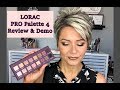LORAC PRO Palette 4 Review + Swatches + Demo