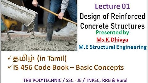 Design of Reinforced Concrete Structures L 01 I TRB I SSC I TNPSC I RRB I GATE I TANCET I TNEB I RRB