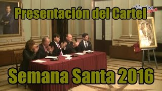 Presentación del Cartel de la Semana Santa 2016