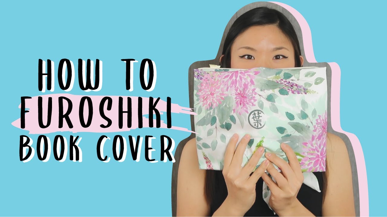 Furoshiki 01 🌱 Wrapping a Reusable Book Cover with Furoshiki Sutai Bu