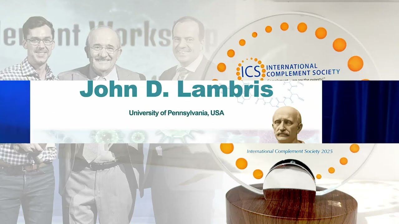 International Complement Society Legacy Award to John D. Lambris