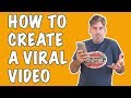 How To Create A Viral Video
