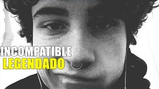 9TAILS - Incompatible [LEGENDADO PT-BR]