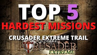 Top 5 HARDEST Missions in Stronghold Crusader EXTREME