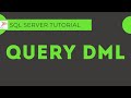 QUERY DML DI SQL SERVER - [ #2 SQL]