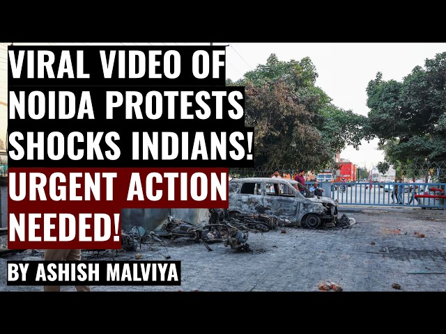 VIRAL VIDEO FROM NOIDA SHOCKS INDIA! MASSIVE LABOUR PROTESTS IN INDIA! CHINA, PAKISTAN BEHIND THIS?