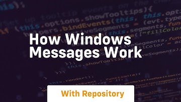 How windows messages work