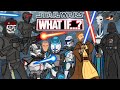 Star Wars (What If...?) Episode 2