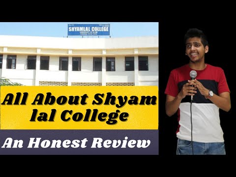 Shyam Lal College||Review||Facilities, Societies, Infrastructure, Campus life||An Honest Review