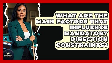 What Are The Main Factors That Influence Mandatory Direction Constraints? - Billiards Hustlers