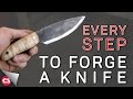 Forging a Knife - EVERY SINGLE STEP