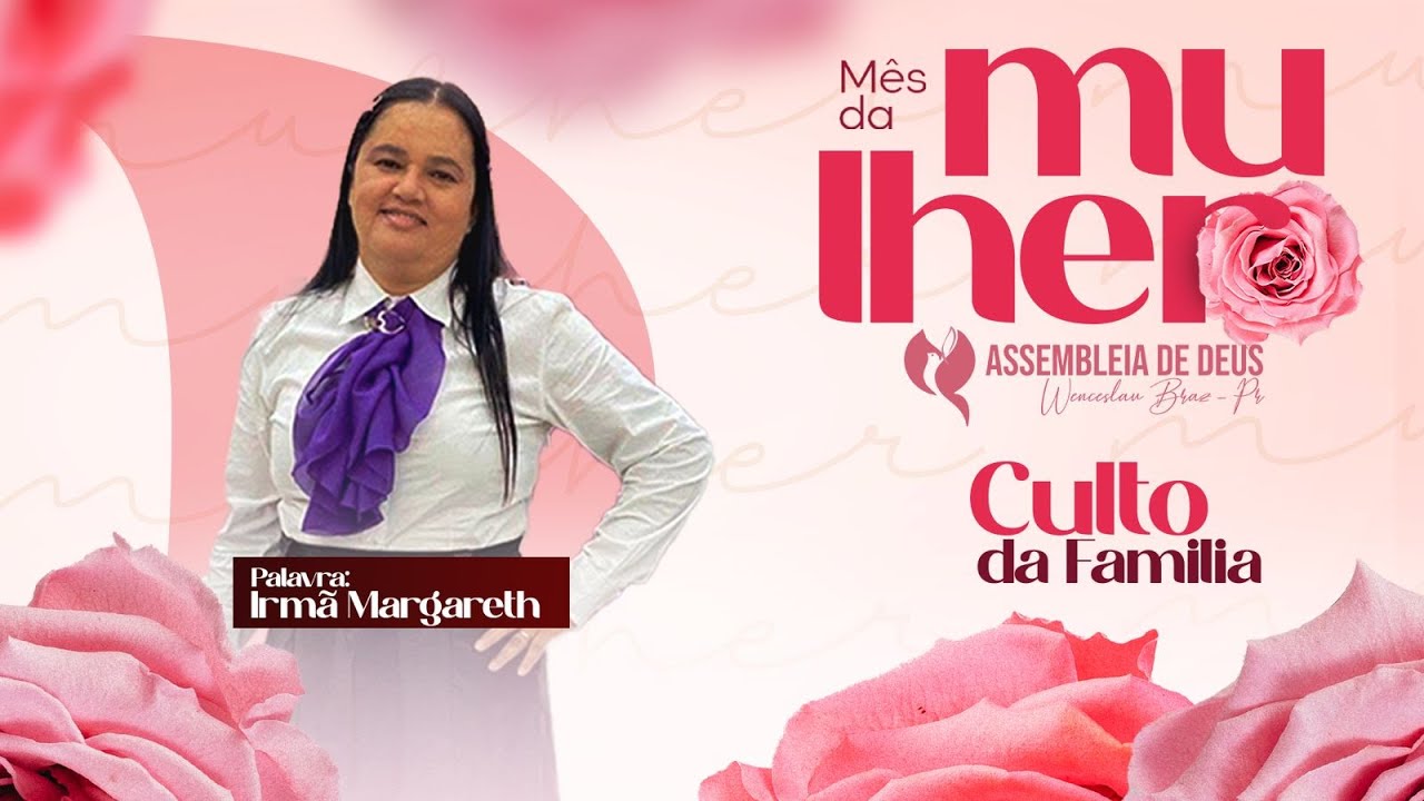 CULTO DA FAMÍLIA // 23-03-2025 // MARGARETE GOUVEIA