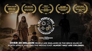 ALL PEOPLE FREE | Award-Winning Short Documentary on Modern-Day Slavery