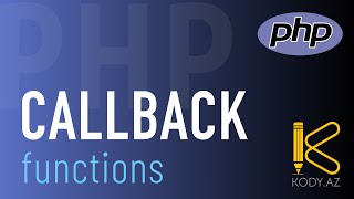 PHP Callback funksiyalar | Callback Functions in PHP | array_map & array filter #kody_az