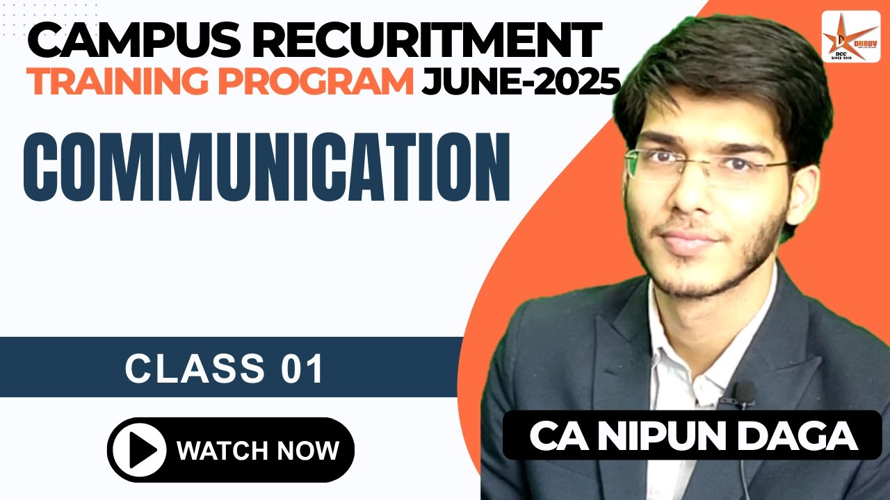 Communication Class 1 | CMA  Campus Placement Program  June 2025 