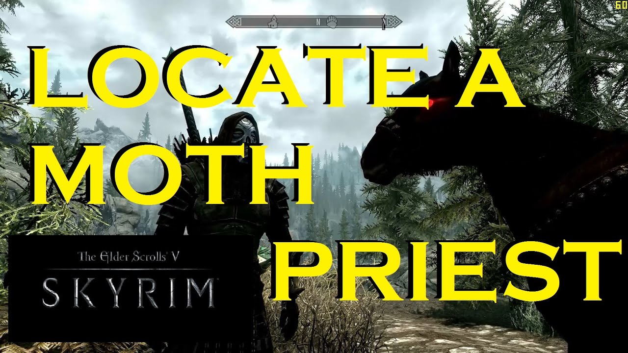 Skyrim How to Locate a Moth Priest (Prophet Quest) YouTube