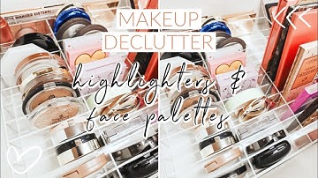 MAKEUP DECLUTTER PART 2 | HIGHLIGHTERS & FACE PALETTES
