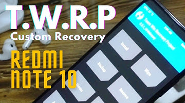 Easy Install: TWRP for Redmi Note 10