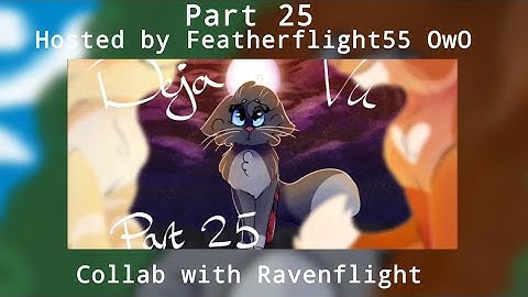 Deja Vu - Cinderpelt Warrior Cats map part 25 || collab with @Aspencreek2004