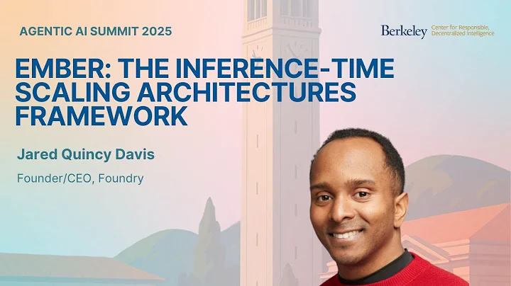 Jared Quincy Davis - Ember: the Inference-Time Scaling Architectures Framework