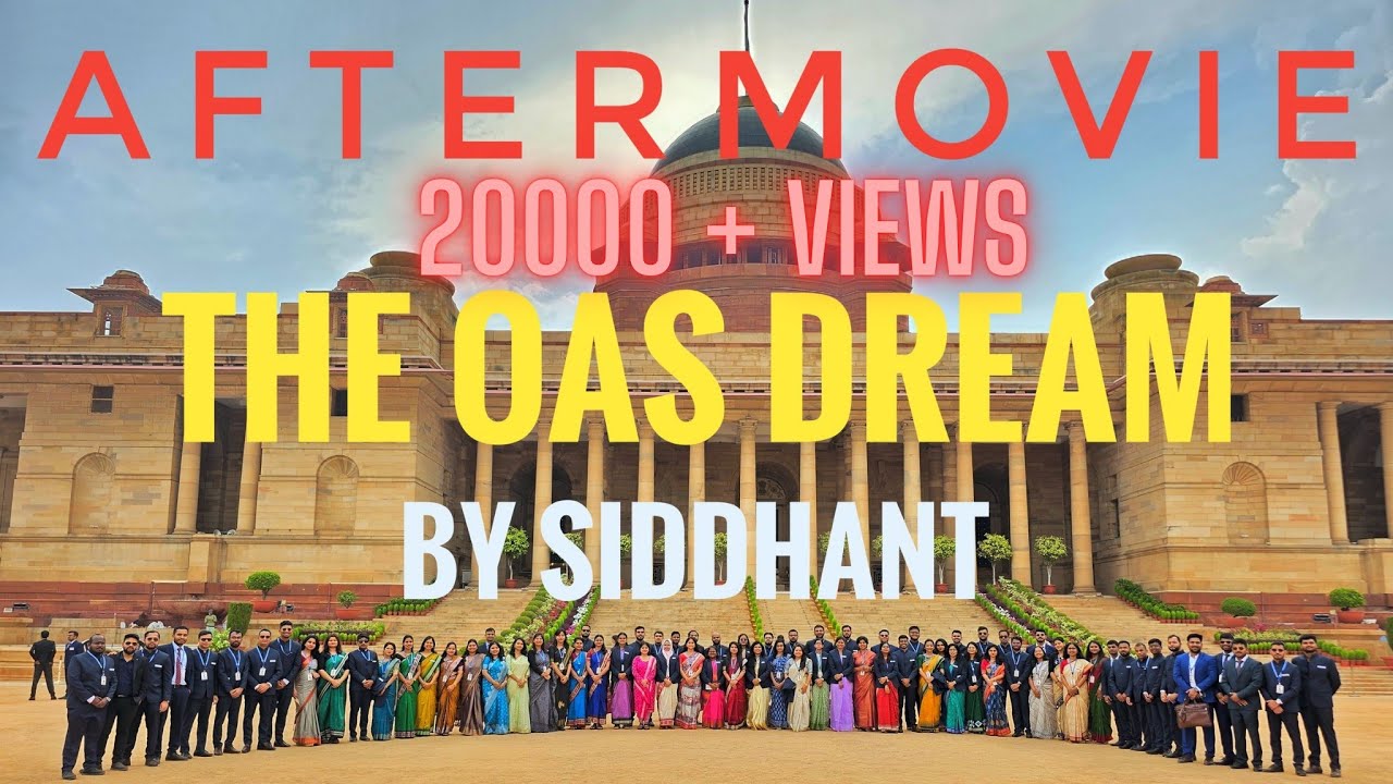 THE OAS DREAM | AFTERMOVIE | GOPABANDHU ACADEMY OF ADMINISTRATION