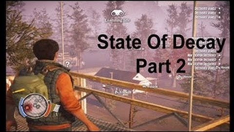 State Of Decay Walkthrough Part 2 Lay Of The Land