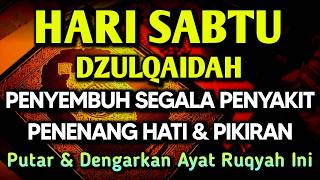 KUN FAYAKUN 🤲 AYAT RUQYAH DIRI INSYAALLAH S4 K 1T DITUBUHMU S3 MBVH TOTAL❗DOA SYIFA