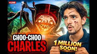 Charles Mujhe Dhoond Raha Hai! 😈 | Choo Choo Charles Live...
