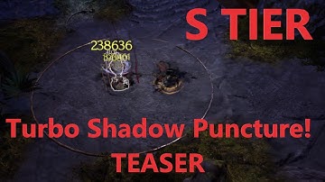 S Tier Shadow Puncture TEASER 0.8.1i Last Epoch