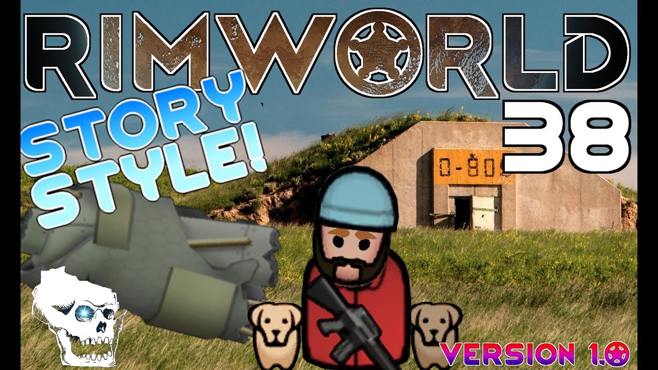 RimWorld 1 0 Solo Story Style Bunker Building 1st Person 