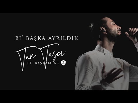 Tan Taşçı ft.