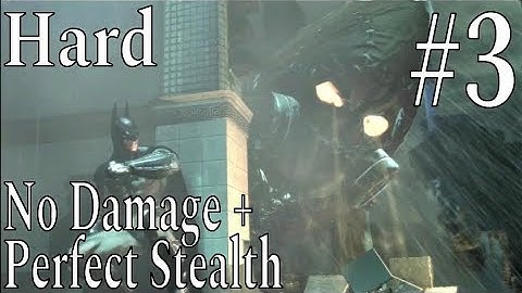 Batman: Arkham Asylum | Part 3 - Scarecrow & Bane | Hard No Damage + Perfect Stealth Walkthrough