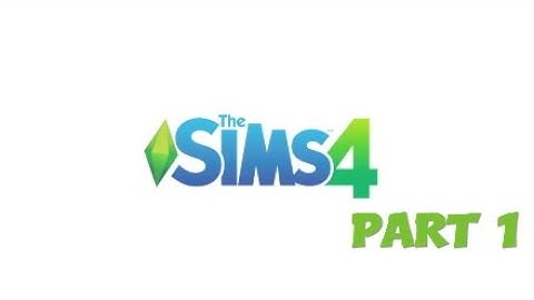The Sims 4 Gameplay Part 1 Character-No Commentary