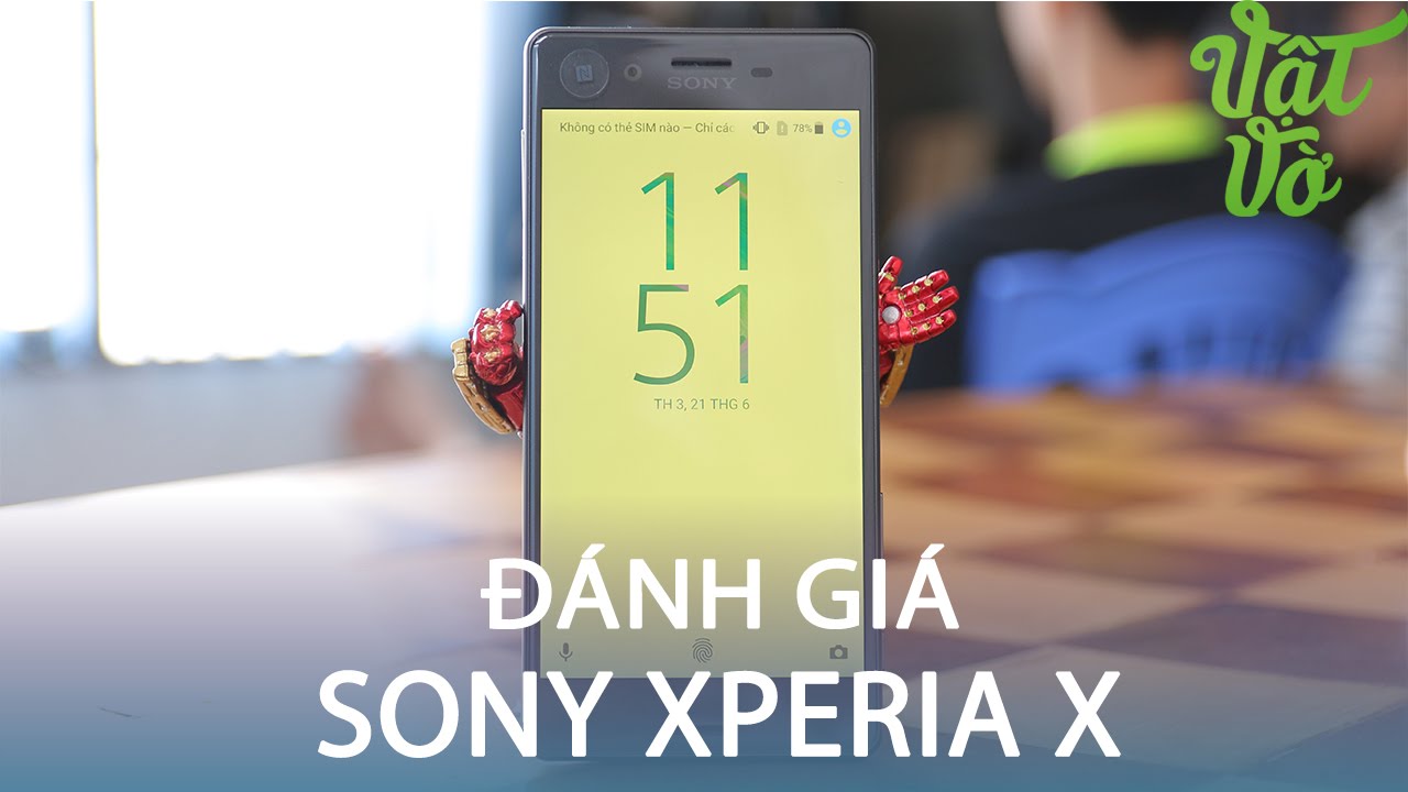 Vật Vờ| Đánh giá chi tiết Sony Xperia X: chưa phải là flagship chủ lực của Sony