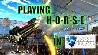 Playing H-O-R-S-E In Rocket League Ep. #1 (Funny Moments)