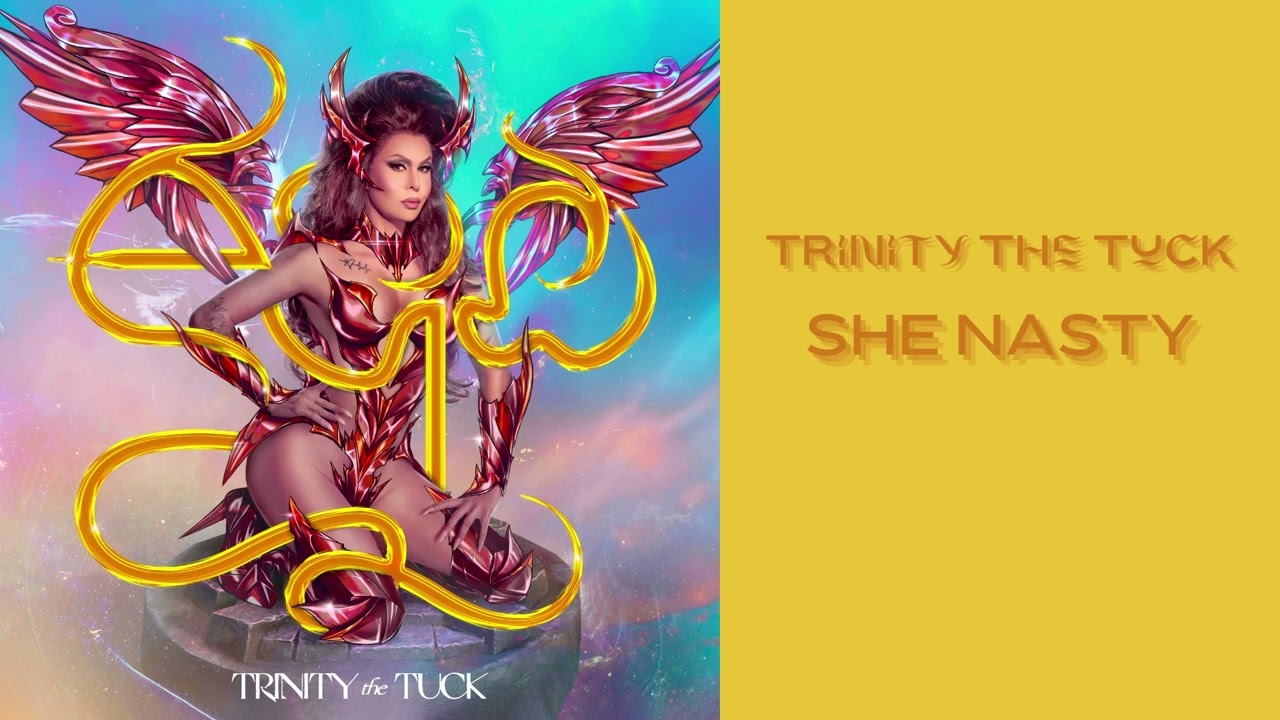 Trinity The Tuck - She Nasty (Official Audio)