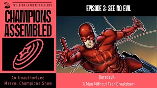Daredevil (Marvel Champions) - A Man Without Fear Breakdown