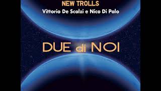 Vittorio De Scalzi e Nico Di Palo - Radio Luxembourg