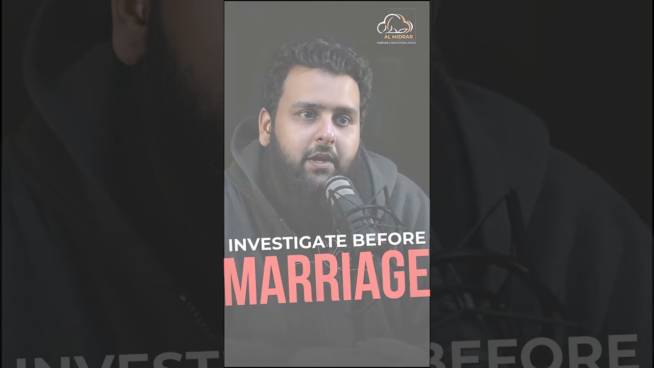 Investigate Before Marriage | شادی سے پہلے چھان بین کریں | Thought by Ustaaz waqeeh ali #shorts