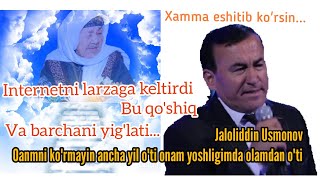 Jaloliddin Usmonov bu qo'shig'i butun internetni larzaga keltirdi