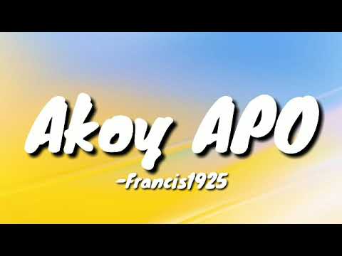 AKOY APO (Lyrics)