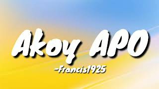 AKOY APO (Lyrics)