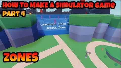 [ZONE]How to make a Simulator Game in Roblox Studio [Part 4]