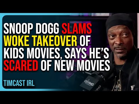 Snoop Dogg Slams Woke Takeover of Kids Movies, Says He’s Scared of New Movies